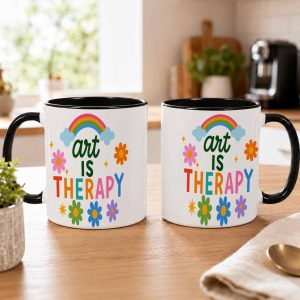 Art Is Therapy Mug (11oz/15oz)， Rainbow and Flower Print， Colorful Positive Quote Ceramic Cup， Inspirational Gift for Office Home Studio Friends Artists